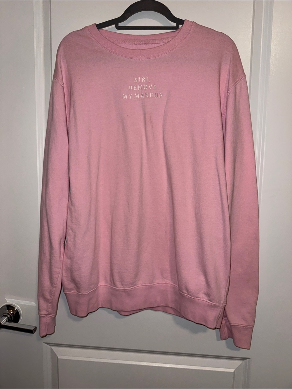 Pink 'Sirl Remove My Makeup' Graphic Sweatshirt